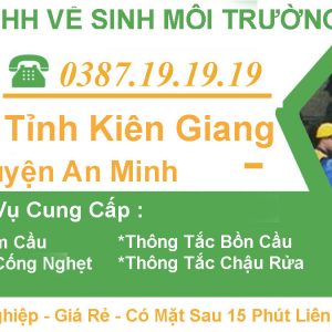 #1 Hút Hầm Cầu An Minh Kiên Giang【Tràng An 】5OK – BH 3 Năm