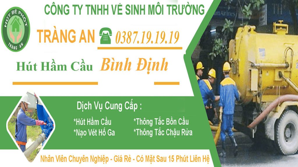 Hút Hầm Cầu Bình Định Giá Rẻ, Bảo Hành Dài Hạn, Phục Vụ 24/7