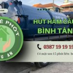Hút Hầm Cầu Huyện Bình Tân【tràng An】5ok – Bh 5 Năm