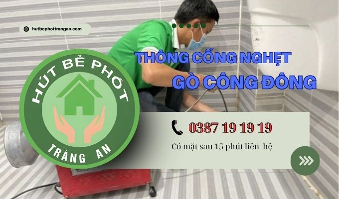 Thông Cống Nghẹt Huyện Gò Công Đông