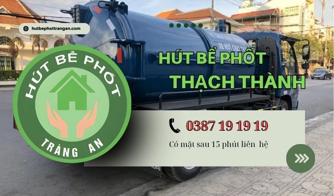 Hút Bể Phốt Tại Huyện Thạch Thành❤️5ok – Bh 3 Năm