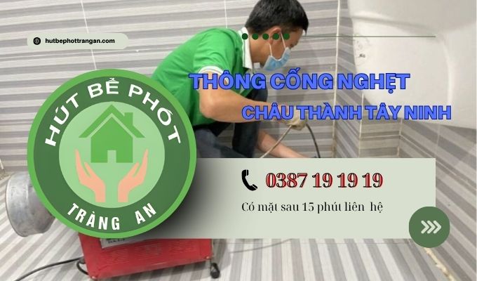 Thông Cống Nghẹt Huyện Châu Thành Tây Ninh❤️5ok – Bh 3 Năm