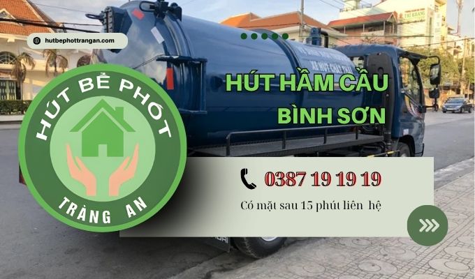 Hút Hầm Cầu Huyện Bình Sơn❤️5OK – BH 3 Năm