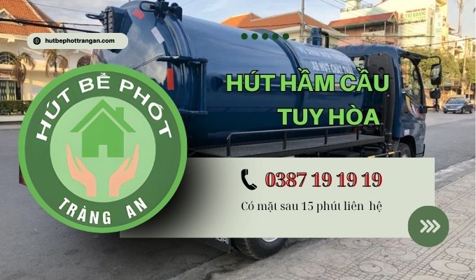 Hút Hầm Cầu Tuy Hòa❤️5ok – Bh 3 Năm